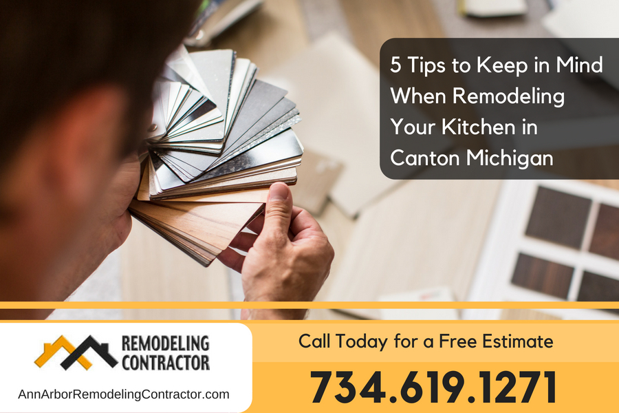 5 Tips to Keep in Mind When Remodeling Your Kitchen in Canton Michigan