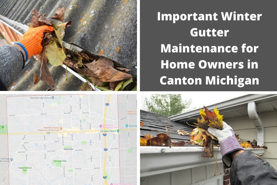 Important Winter Gutter Maintenance for Home Owners in Canton Michigan