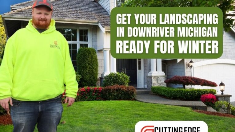 Get Your Landscaping in Downriver Michigan Ready for Winter